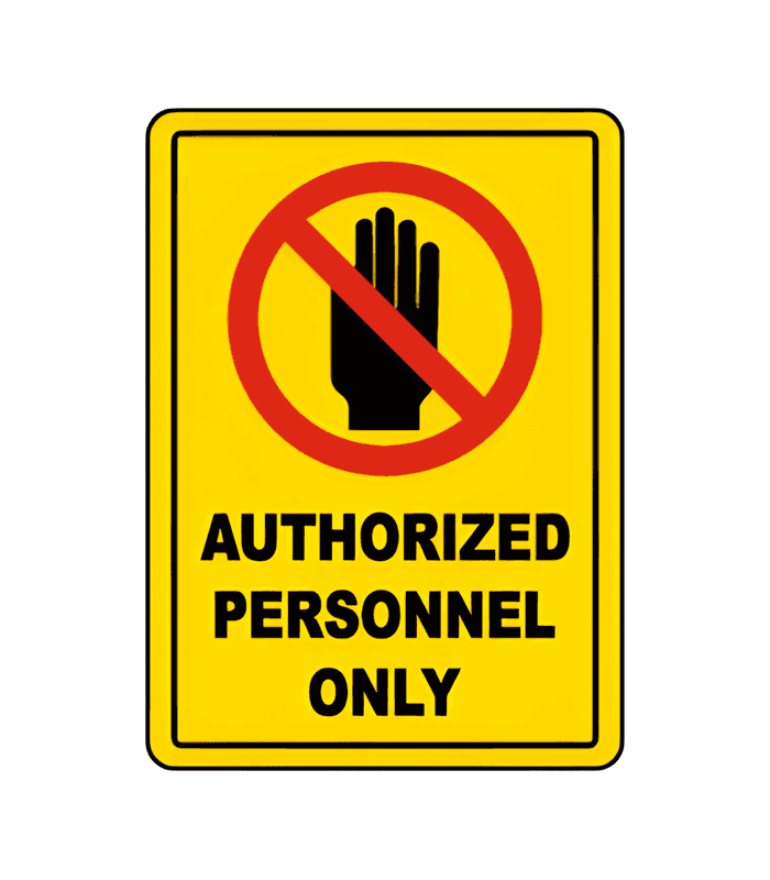 Authorised personnel only